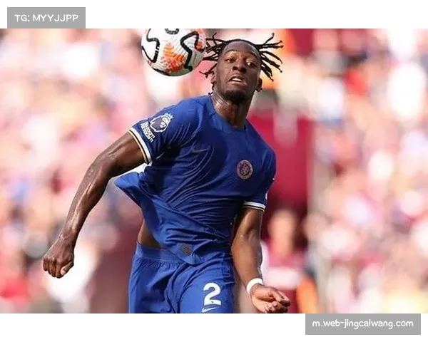 切尔西韦斯利福法纳解禁复出 防线重组应对维拉高空轰炸